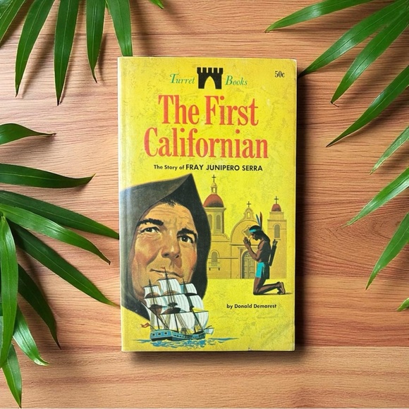 Vintage 1963 The First Californian: The Story of Fray Junipero Serra - History - Picture 1 of 8